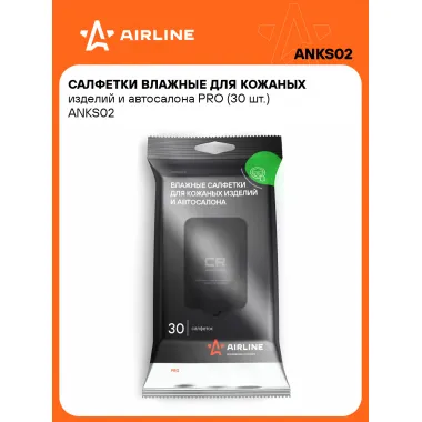 Влажные салфетки для уборки автосалона и кожаных изделий 30 шт PRO универсальные AIRLINE ANKS02