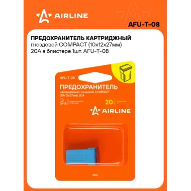 Предохранитель картриджный гнездовой COMPACT (10x12x27мм) 20А в блистере 1шт. AFU-T-08 AIRLINE