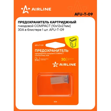 Предохранитель картриджный гнездовой COMPACT (10x12x27мм) 30А в блистере 1 шт. AFU-T-09 AIRLINE