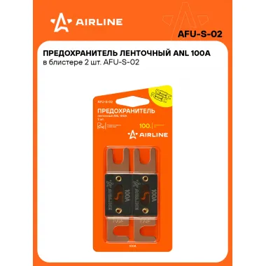 Предохранитель ленточный ANL 100А в блистере 2 шт. AFU-S-02 AIRLINE