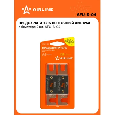 Предохранитель ленточный ANL 125А в блистере 2 шт. AFU-S-04 AIRLINE