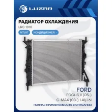 Радиатор охлаждения для автомобилей Focus II (05-)/C-Max (03-) 1.4i/1.6i AC- LRc 1010 LUZAR