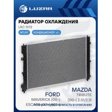 Радиатор охлаждения для а/м Escape (00-)/(07-)/Maverick (00-)/Tribute (00-) 2.0i/2.3i M/A LRc 1072 LUZAR