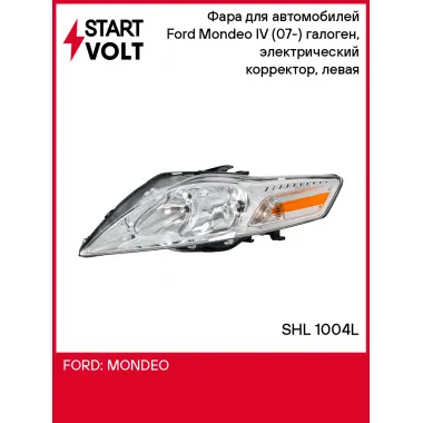 Фара для автомобилей Ford Mondeo IV (07-) (головного света) галоген, электрический корректор, левая SHL 1004L StartVolt